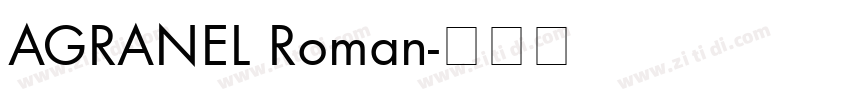 AGRANEL Roman字体转换